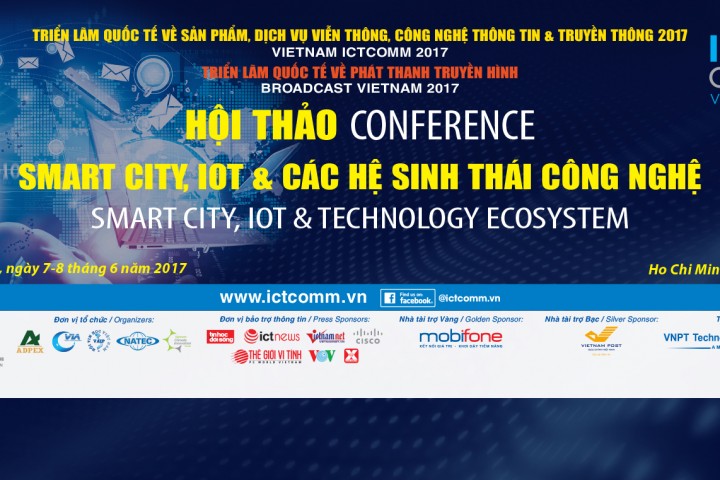 Ngày 8 tháng 6 - Hội Thảo : SMART CITY, IOT & CÁC HỆ SINH THÁI CÔNG NGHỆ