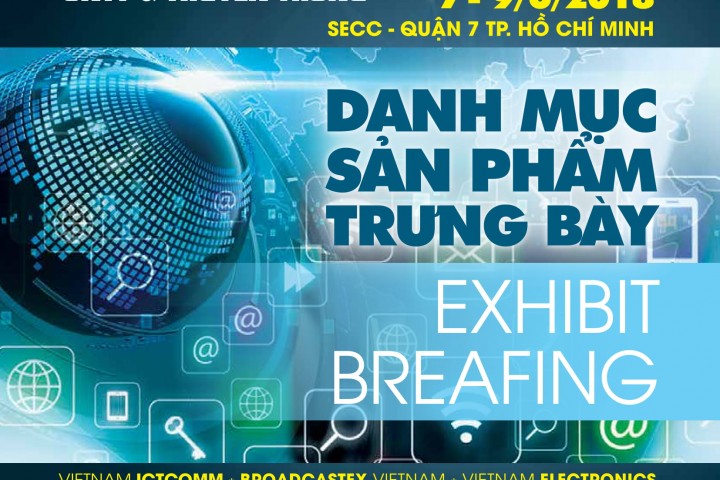 TRIỂN LÃM QUỐC TẾ ICTCOMM 2018 - DANH MỤC SẢN PHẨM TRƯNG BÀY